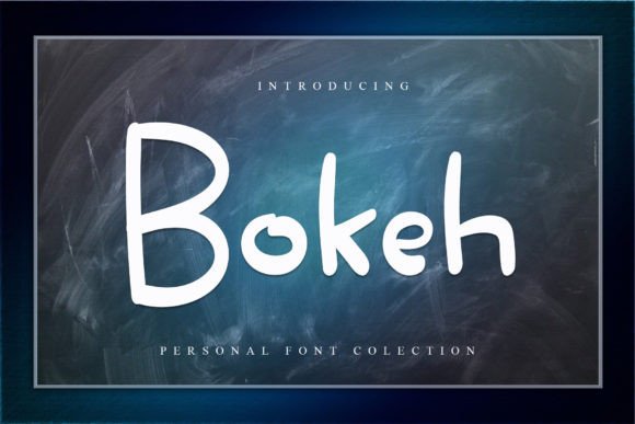 Bokeh: A Versatile Handwritten Font for Digital Projects