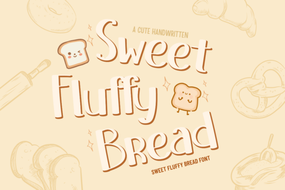 Discover Sweet Fluffy Bread: A Charming Handwritten Font