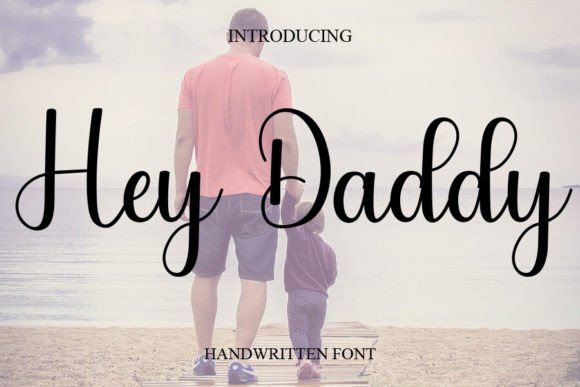 Hey Daddy: A Handwritten Font for Creative Makers