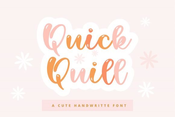 Quick Quill Font: A Stylish Handwritten Typeface for Building Your Brand